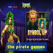 the pirate games